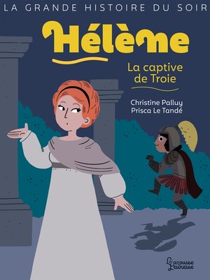 cover image of Hélène, la captive de Troie